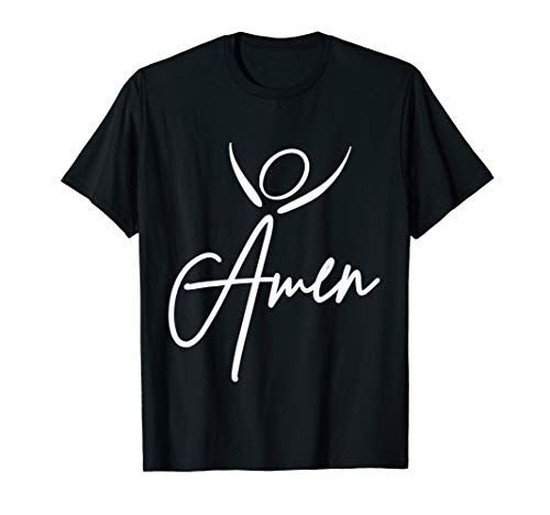 Amen Praise God T-Shirt