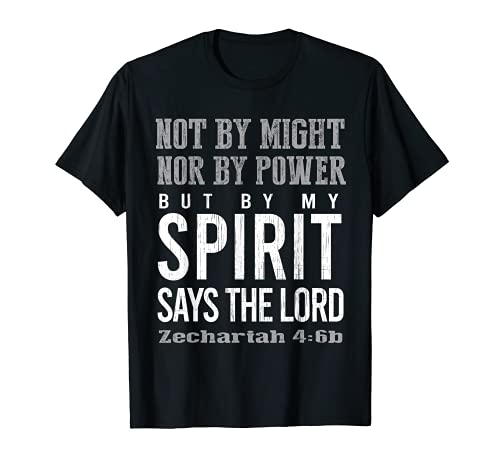 By My Power Says the Lord - distressed, Scripture Design T-Shirt