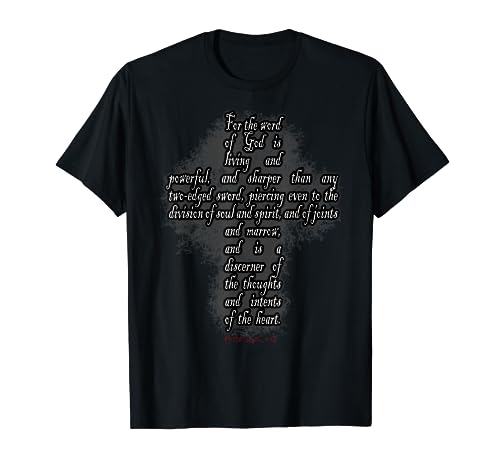 Word of God - Hebrews 4:12 T-Shirt