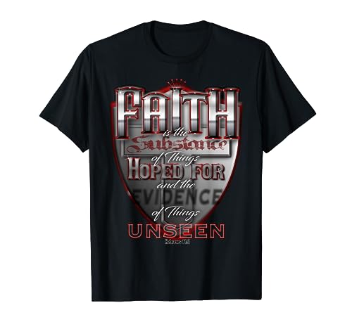Faith is... Hebrews 11:1 T-Shirt