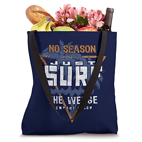 No Season Just Surf - The Wedge Newport Beach Tote Bag