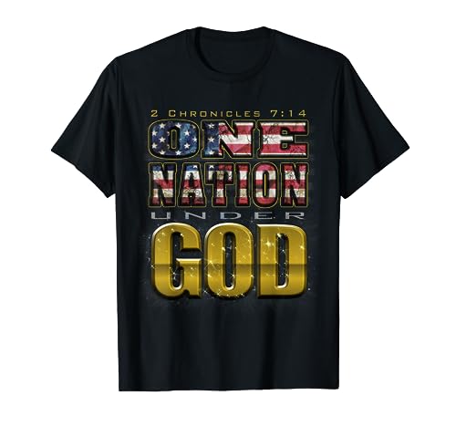 One Nation Under God - 2 Chronicles 7:14 T-Shirt