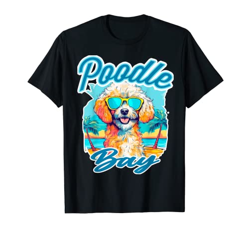Poodle Bay - A Colorful Paradise for Furry Friends T-Shirt